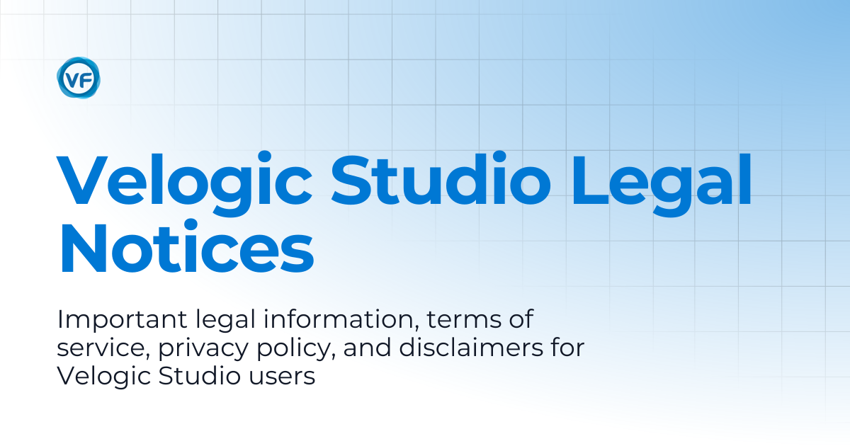 Velogic Studio Legal Notices | Velogic Docs