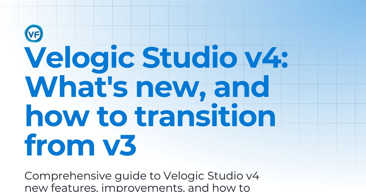 Velogic Studio v4: What's new, and how to transition from v3 | Velogic Docs